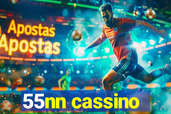 55nn cassino